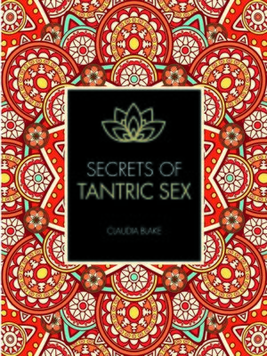cover image of Secrets of Tantric Sex